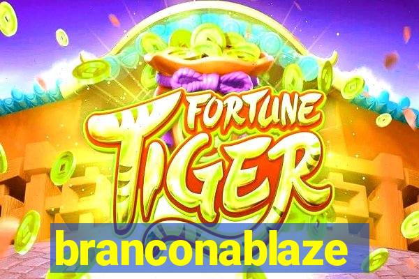 branconablaze