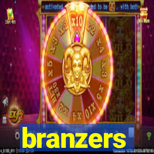 branzers