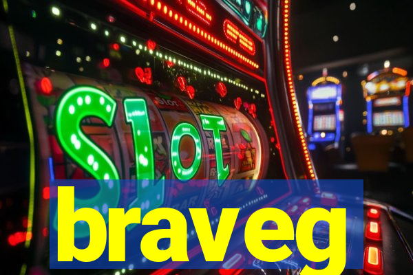 braveg