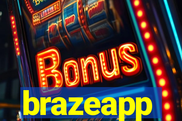 brazeapp
