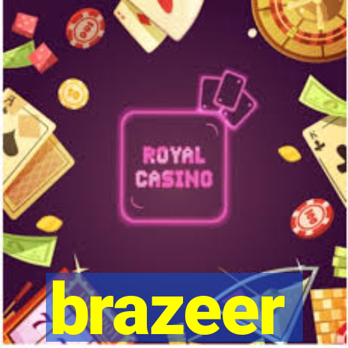 brazeer