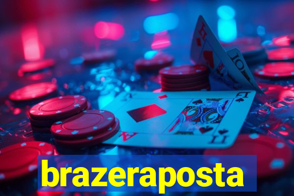 brazeraposta