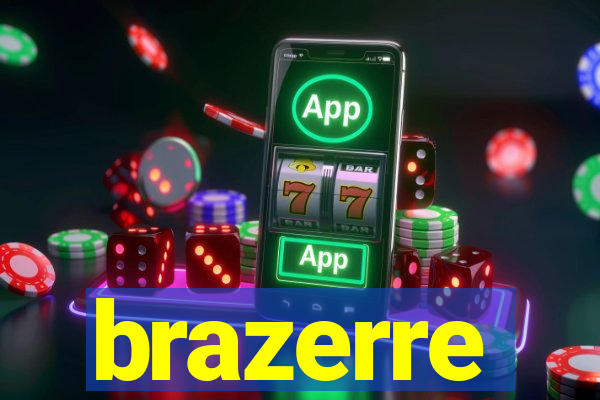 brazerre