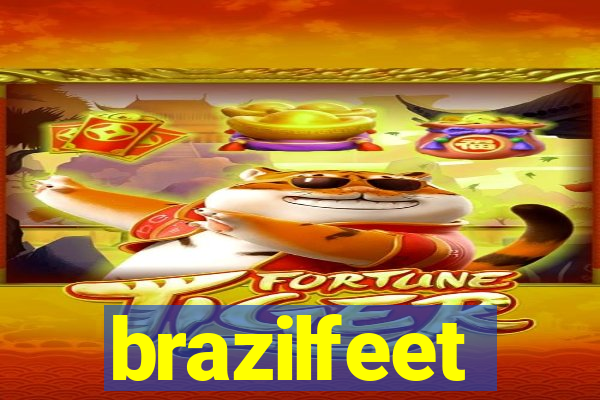 brazilfeet