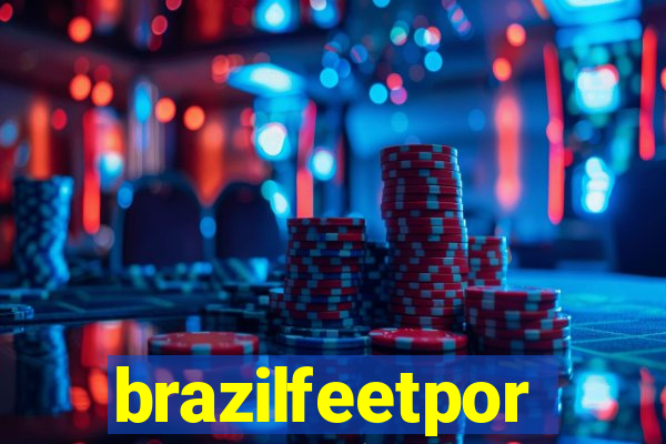 brazilfeetpor