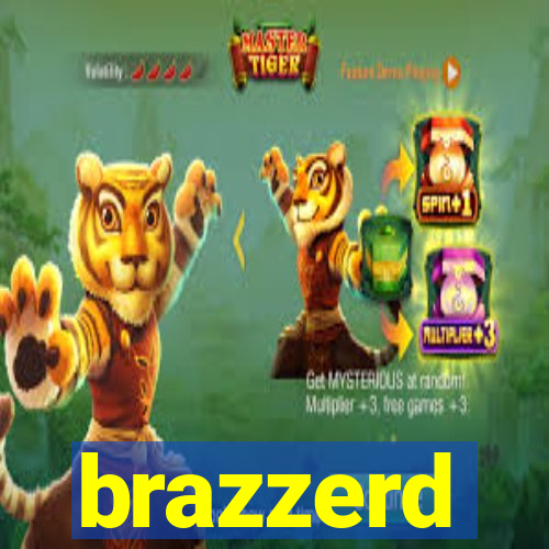 brazzerd