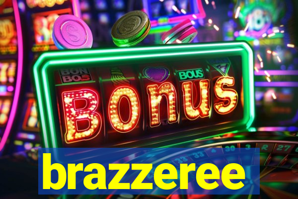 brazzeree