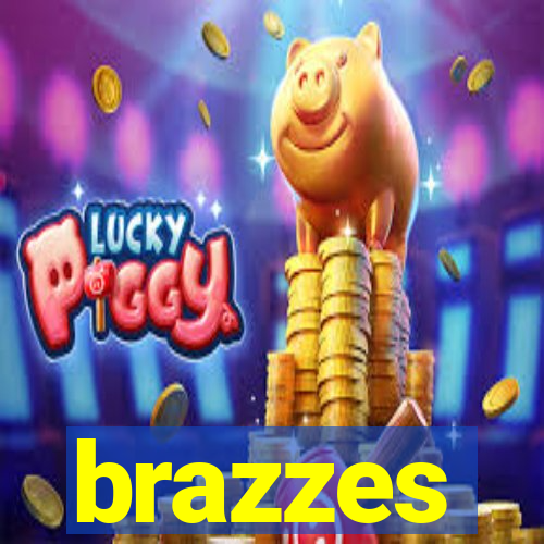 brazzes