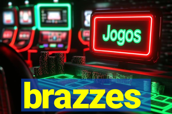 brazzes