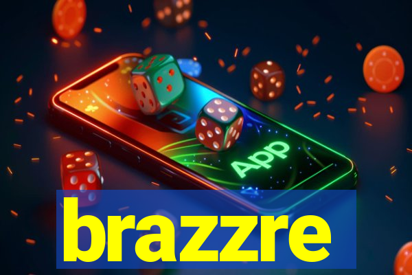 brazzre
