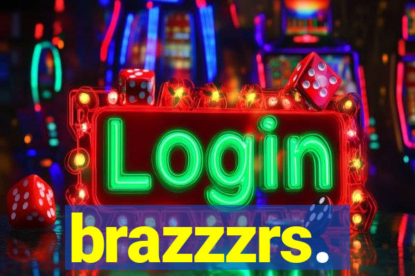 brazzzrs.