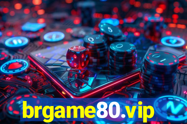 brgame80.vip