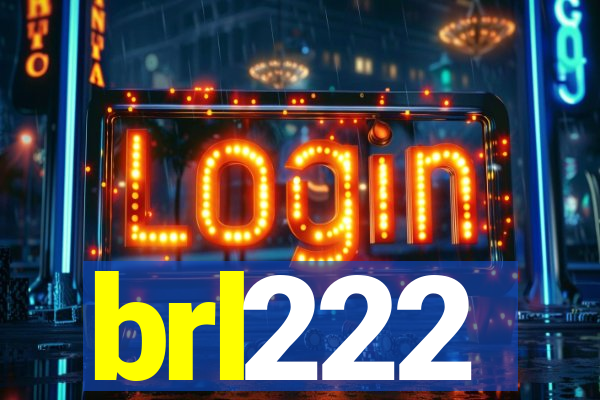 brl222