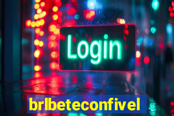 brlbeteconfivel