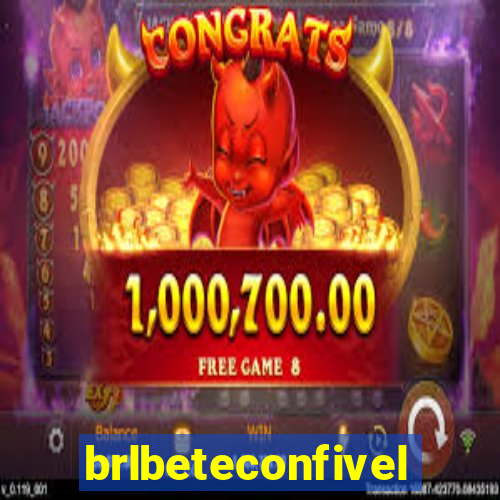 brlbeteconfivel