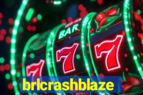 brlcrashblaze