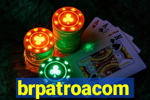 brpatroacom
