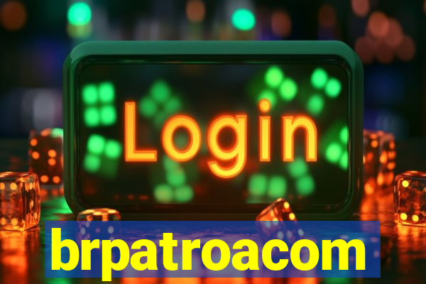 brpatroacom
