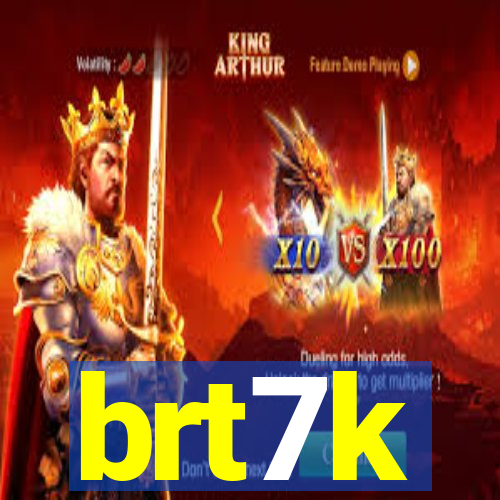 brt7k