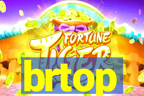 brtop