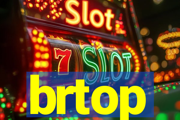 brtop