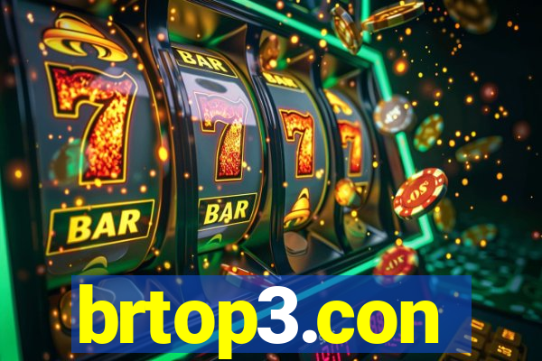 brtop3.con