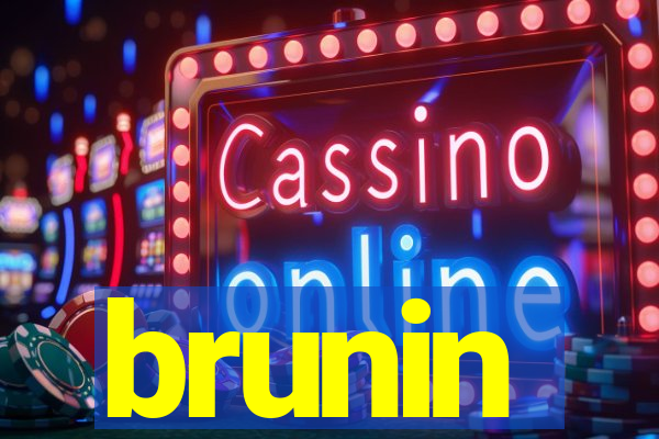 brunin