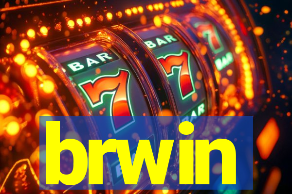 brwin