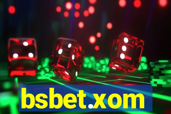 bsbet.xom
