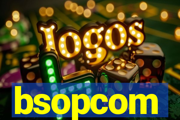 bsopcom