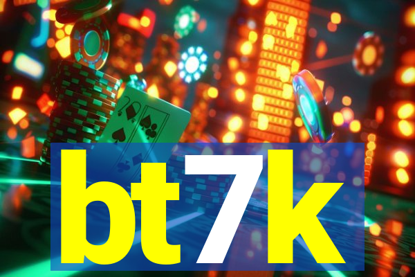 bt7k