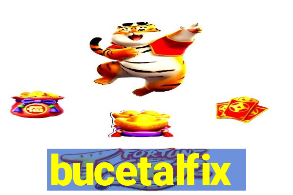 bucetalfix