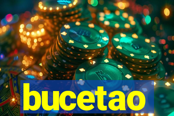 bucetao