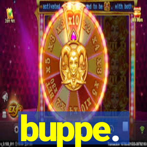 buppe.