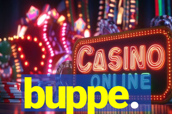 buppe.