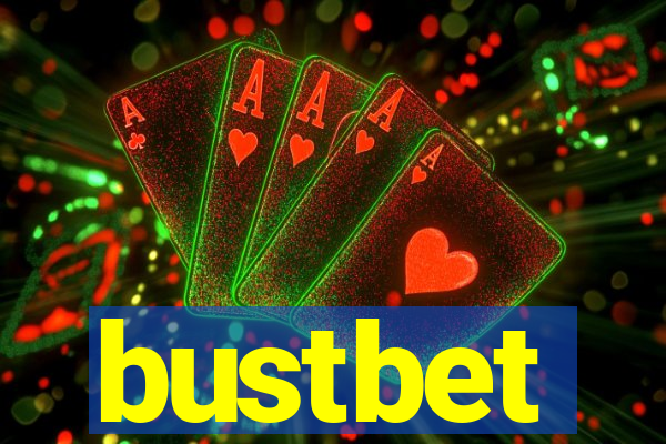 bustbet