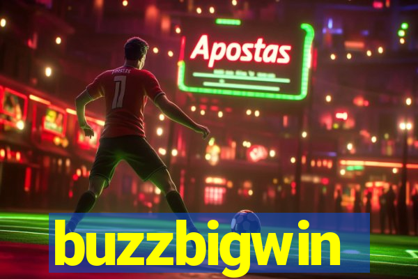 buzzbigwin