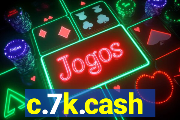 c.7k.cash