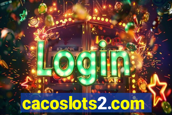 cacoslots2.com