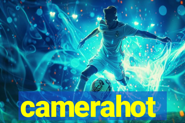 camerahot