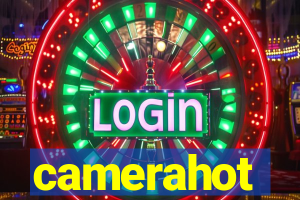 camerahot