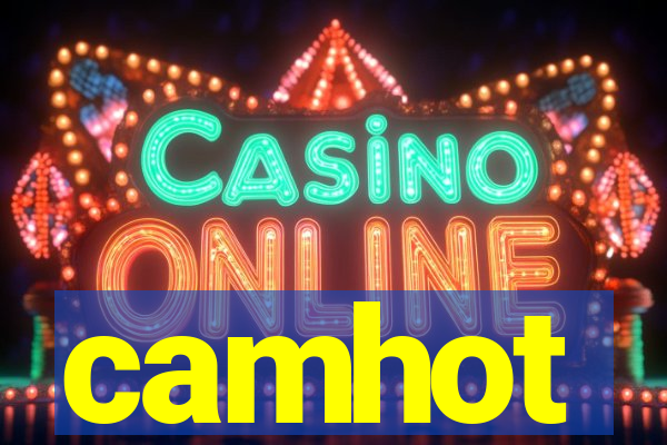 camhot