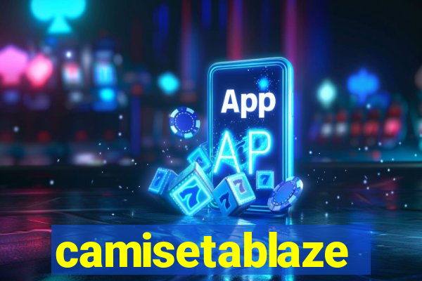 camisetablaze