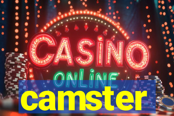 camster