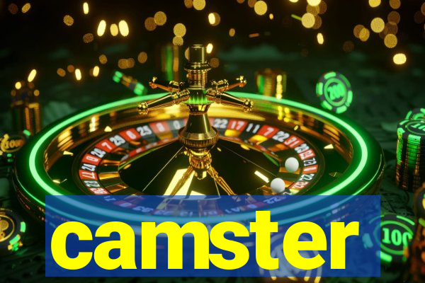 camster