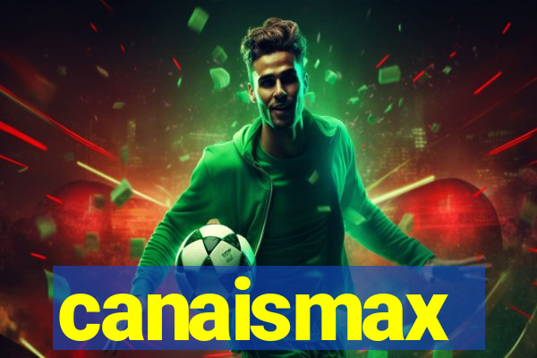 canaismax