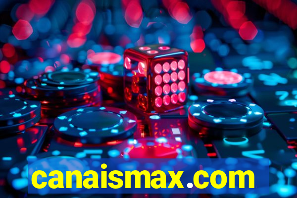 canaismax.com