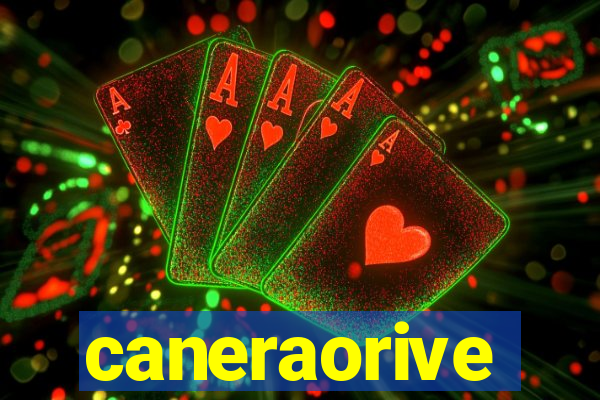caneraorive