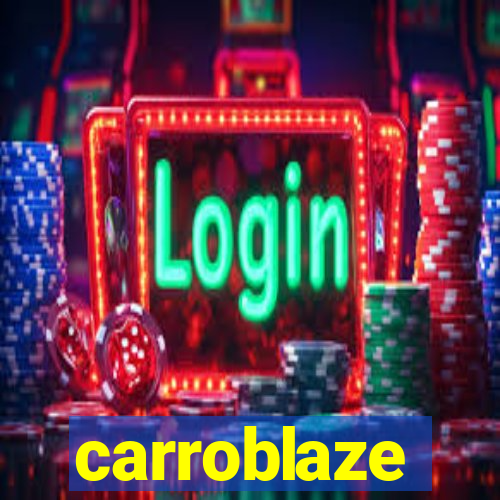 carroblaze