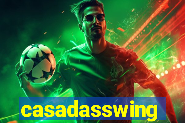casadasswing